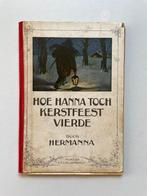 Hoe Hanna tòch kerstfeest vierde - Hermanna, Ophalen of Verzenden, Hermanna