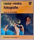 Radar-reeks Fotografie, fotograferen in al zijn facetten, Fotograferen en Filmen, H. Schatter, Ophalen, Gelezen
