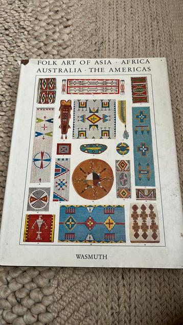 Folk art of Asia Africa Australia the Americas Wasmuth beschikbaar voor biedingen