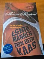Maria Mosterd - Echte mannen eten geen kaas, Ophalen of Verzenden, Zo goed als nieuw, Maria Mosterd