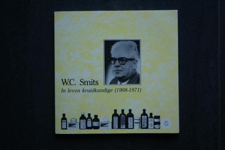 IN LEVEN KRUIDKUNDIGE... (1908-1971).. W.C. Smits.., Boeken, Literatuur, Zo goed als nieuw, Ophalen of Verzenden
