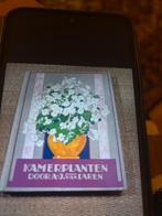 Kamerplanten boek Doora J. Van Laren Verkade 1928, Ophalen of Verzenden, Gelezen, Overige onderwerpen
