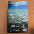 Henning Mankell - Voor de vorst, Ophalen of Verzenden, Zo goed als nieuw, Henning Mankell