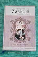Het nieuwe zwanger worden - Claudia Spahr, Boeken, Zwangerschap en Opvoeding, Zwangerschap en Bevalling, Ophalen of Verzenden