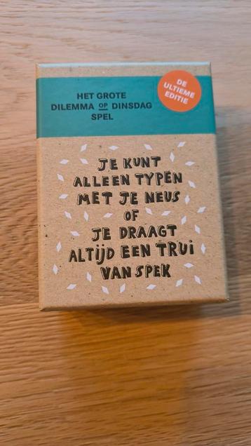 Dilemma op dinsdag spel  beschikbaar voor biedingen