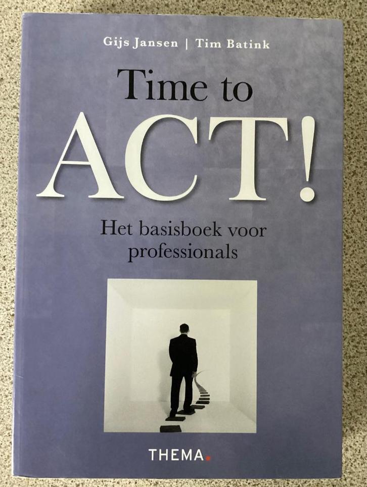 Time to ACT ! - Gijs Jansen (NL), Boeken, Psychologie, Ophalen of Verzenden