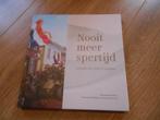 Nooit meer spertijd, Boeken, Oorlog en Militair, Ophalen of Verzenden, Tweede Wereldoorlog, Zo goed als nieuw, Overige onderwerpen
