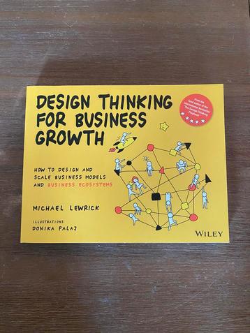 Design thinking for business growth van Michael Lewrick beschikbaar voor biedingen