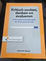 Lidewij w. Niezink - Kritisch zoeken, denken en evalueren, Boeken, Sociale wetenschap, Ophalen of Verzenden, Zo goed als nieuw