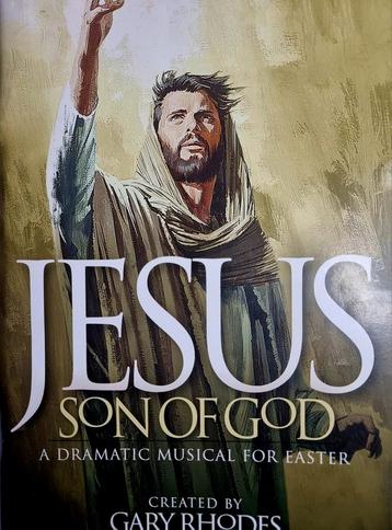 Jesus Son of God - Paasmusical beschikbaar voor biedingen