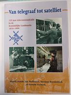 Van telegraaf tot sateliet 125 jaar telecommunicatie in de, -, -, Overige soorten, Ophalen of Verzenden