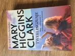 Mary Higgins Clark - Tweelingzusje, Ophalen of Verzenden, Zo goed als nieuw, Nederland, Mary Higgins Clark