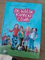 Cornelia Funke - De Wilde Kippen Club, Ophalen of Verzenden, Zo goed als nieuw, Cornelia Funke