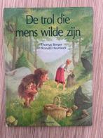 De trol die mens wilde zijn, Thomas Berger en Ronald Heuninc, Verzenden, Gelezen