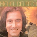 LP - Michel Delpech ‎– Michel Delpech, Ophalen of Verzenden, 1960 tot 1980, Gebruikt, 12 inch