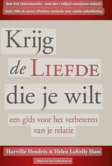 Helen LaKelly Hunt - Krijg de liefde die je wilt