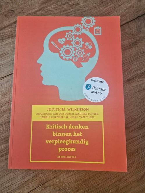 Kritisch denken binnen het verpleegkundig proces, 6e editie, Boeken, Schoolboeken, Zo goed als nieuw, Nederlands, Overige niveaus
