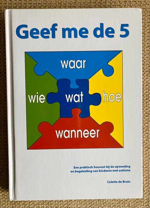Colette de Bruin - Geef me de 5, Boeken, Wetenschap, Zo goed als nieuw, Sociale wetenschap, Ophalen of Verzenden