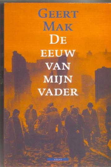 Geert Mak - De eeuw van mijn vader beschikbaar voor biedingen