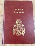 Douma is de Naam - Genealogie Metslawier Dokkum Leeuwarden, Ophalen of Verzenden, 19e eeuw, Gelezen