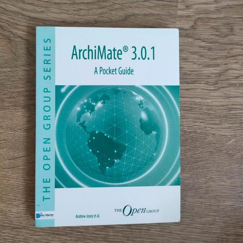 Andrew Josey - ArchiMate 3.0.1 - a pocket guide, Boeken, Informatica en Computer, Zo goed als nieuw, Ophalen of Verzenden