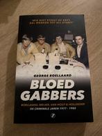 Bloedgabbbers - Boellaard, Meijer, van Hout & Holleeder, Ophalen of Verzenden, Zo goed als nieuw, Politiek