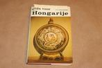 Gids voor Hongarije — Reisgids Oost-Europa Vintage [1968], Europa, Ophalen of Verzenden, Reisgids of -boek, Gelezen