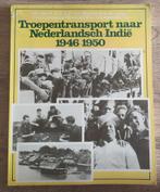 Troepentransport naar Nederlandsch-Indië / druk 1, Verzenden, 1945 tot heden, Gelezen