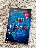 Carla Kovach - Stil maar, Boeken, Ophalen of Verzenden, Zo goed als nieuw, Carla Kovach