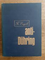 Friedrich Engels - Anti-Dühring, Boeken, Ophalen of Verzenden, Gelezen