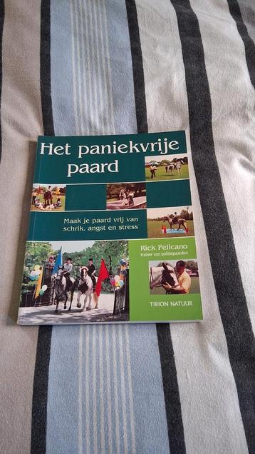 Het Paniekvrije Paard - Rick Pelicano beschikbaar voor biedingen