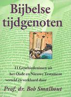 B. Smalhout - Bijbelse tijdgenoten, Ophalen of Verzenden, Zo goed als nieuw, B. Smalhout