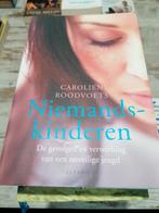 Niemandskinderen - Carolien Roodvoets, Ophalen of Verzenden