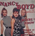 NANCY BOYD & THE CAPPELLO'S - MAYBE I KNOW, Ophalen of Verzenden, Gebruikt