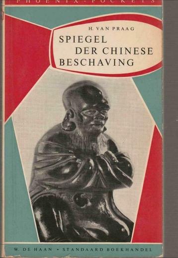 Spiegel der Chinese beschaving - H. van Praag"" beschikbaar voor biedingen
