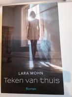Lara Mohn - Teken van thuis, Ophalen of Verzenden, Gelezen, Lara Mohn