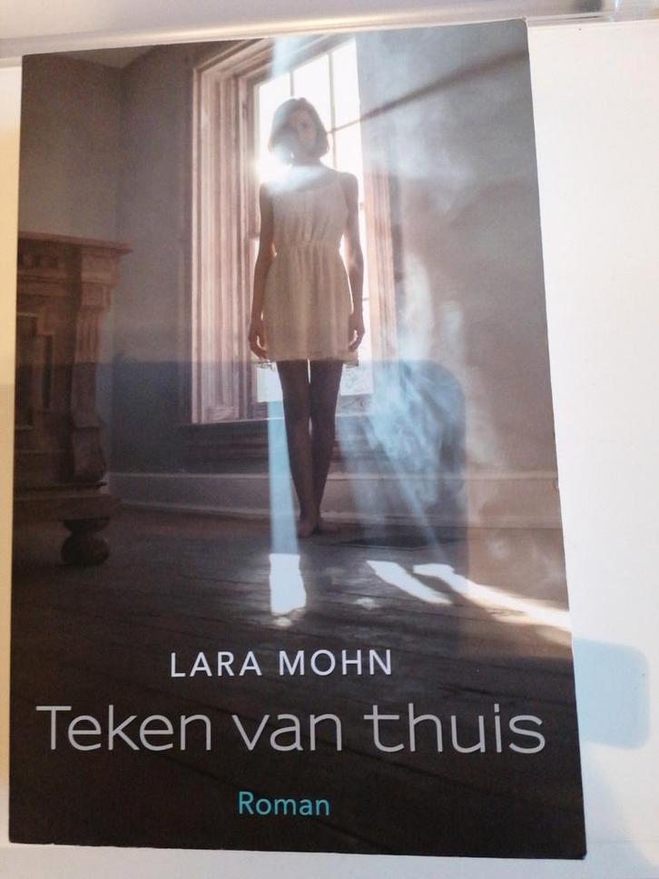 Lara Mohn - Teken van thuis, Boeken, Romans, Gelezen, Ophalen of Verzenden