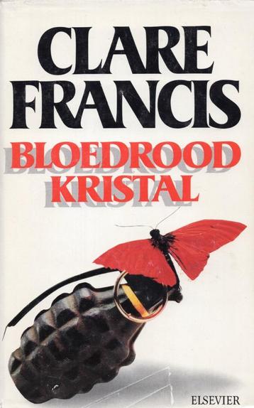 Bloedrood Kristal - Clare Francis BOEK 9789010059161 beschikbaar voor biedingen