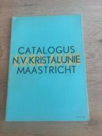 Catalogus N.V. Kristalunie Maastricht 1932-1933, Ophalen of Verzenden