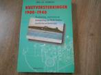 Drs. J.R. Verbeek Kustversterkingen 1900-1940, Ophalen of Verzenden, Zo goed als nieuw
