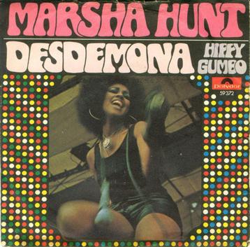 Single vinyl  MARSHA HUNT – Desdemona / Hippy Gumbo (1969) beschikbaar voor biedingen