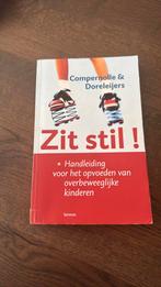 Theo Compernolle - Zit stil!, Boeken, Theo Compernolle; T. Doreleijers, Sociale wetenschap, Ophalen of Verzenden, Zo goed als nieuw