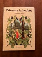 Prinsesje in het bos • Sybille van Olfers • Christofoor, Ophalen, Zo goed als nieuw