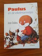 Jean Dulieu - Paulus en de eikelmannetjes, Jean Dulieu, Ophalen of Verzenden, Fictie algemeen, Zo goed als nieuw