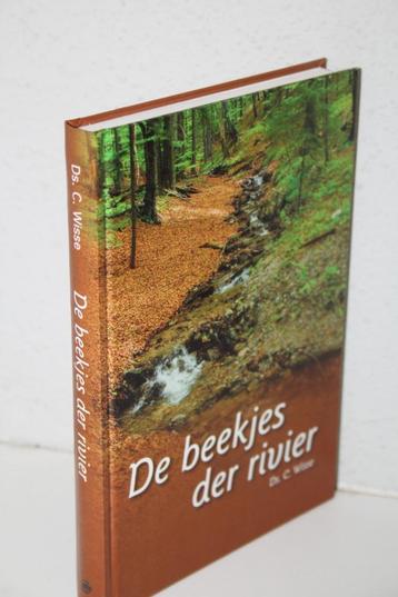 De beekjes der rivier. Tien preken door Ds. C. Wisse beschikbaar voor biedingen