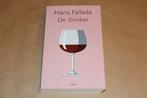 De Drinker van Fallada — Geschreven in Gevangenschap, Ophalen of Verzenden, Gelezen