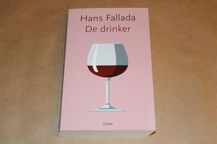 De Drinker van Fallada — Geschreven in Gevangenschap, Boeken, Literatuur, Gelezen, Ophalen of Verzenden