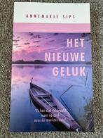 Het nieuwe geluk - Annemarie Sips, Verzenden, Zo goed als nieuw, Ontwikkelingspsychologie