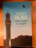 Tomas Ross - Onze vrouw in Tripoli, Nieuw, Tomas Ross, Ophalen of Verzenden, Nederland