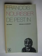Francois Nourissier - De pest in, Boeken, Literatuur, Gelezen, Ophalen of Verzenden, Europa overig